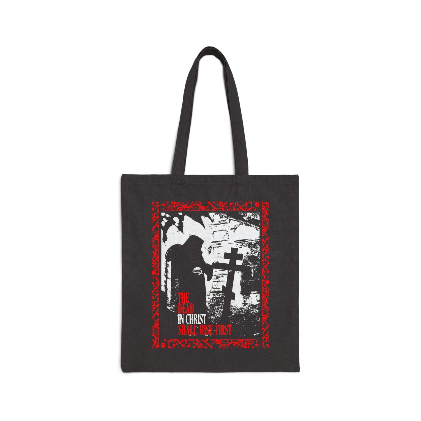 The Dead in Christ Shall Rise First | Gothic Graveyard Design | 1 Thessalonians 4:16 | Orthodox Christian Tote Bag