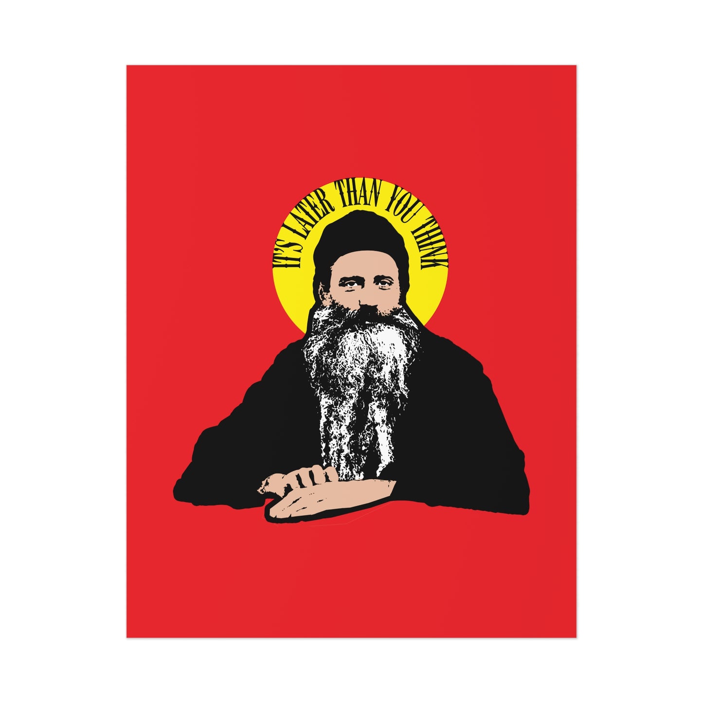 It's Later Than You Think No. 5 (Fr Seraphim Rose) | Orthodox Christian Art Poster