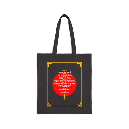 Black tote bag featuring a design inspired by John Chrysostom’s "Let Us Conquer the World, Let Us Run To Immortality" from Unseen Warfare—perfect for ascetic and Orthodox Christians seeking a bold statement.