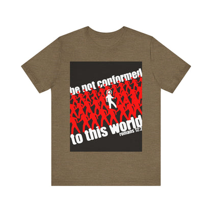 Heather Olive "Be Not Conformed to This World" (Romans 12:2) Orthodox Christian T-Shirt features red and white figures with text inspiring mind renewal and spiritual sacrifice. Reject the modern world—live your faith boldly!.