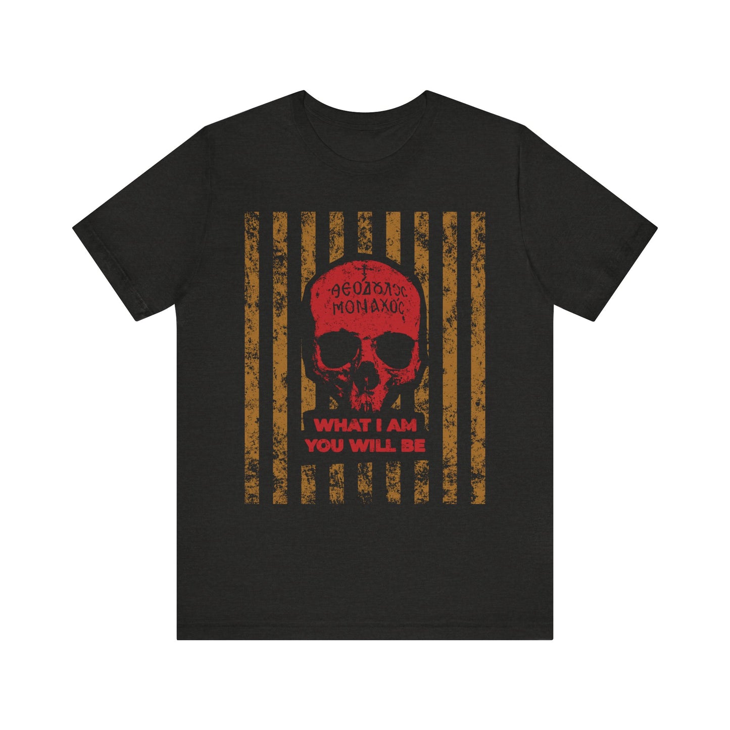 Black Heather t-shirt featuring a red Mt Athos monk skull, Greek text, gold bars, and the phrase "WHAT I AM YOU WILL BE" below—a striking Memento Mori inspired by the ascetic ethos and remembrance of death teachings of St. Ignatius Brianchaninov.