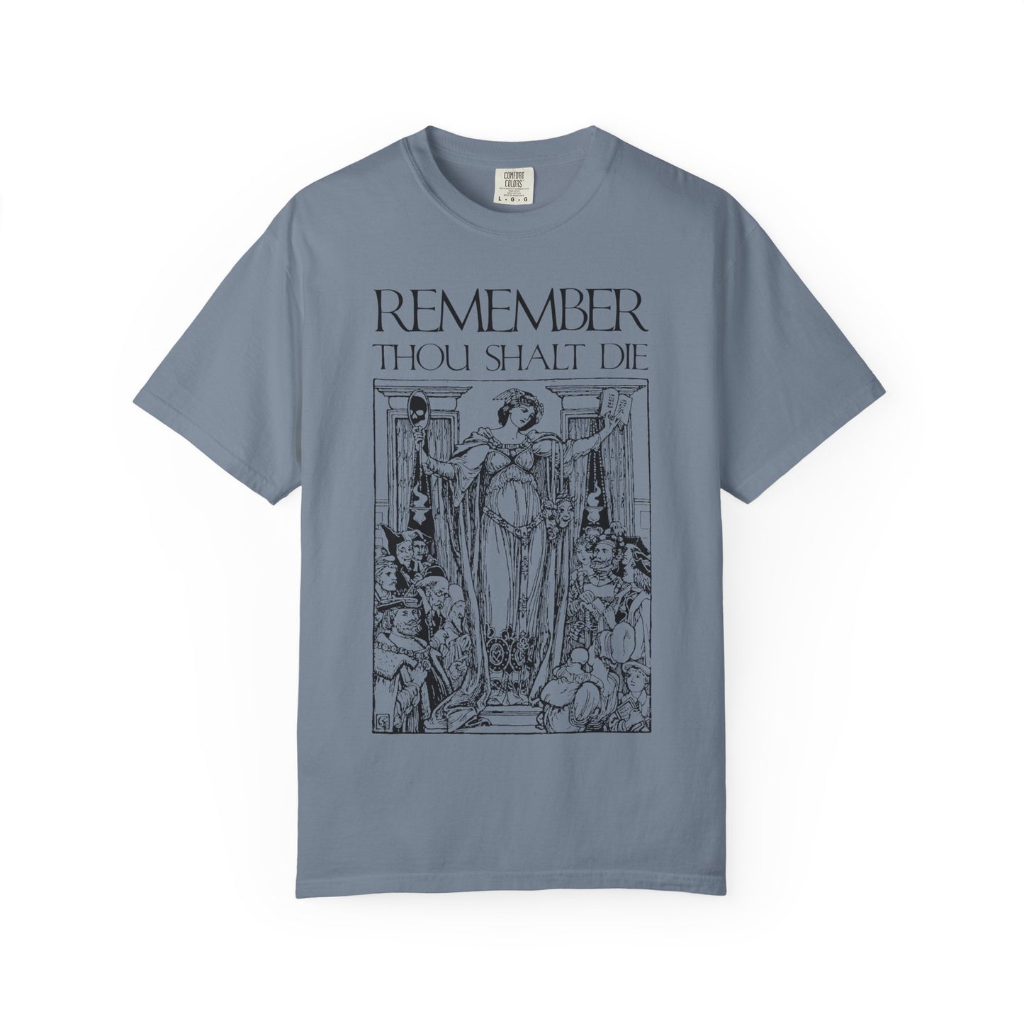Blue Jean heavyweight cotton unisex tee featuring a classic woodcut illustration and "Remember You Will Die" in a Shakespearean design—Memento Mori Christian shirt for reflection and consolation.