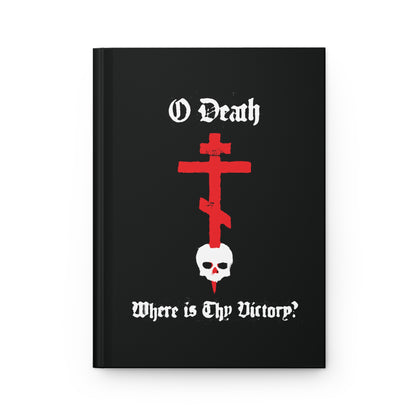 O Death Where is Thy Victory? 1 Cor 15:55 | Orthodox Cross Stabbing Skull | Spraypaint Aesthetic | Orthodox Christian Hardcover Journal