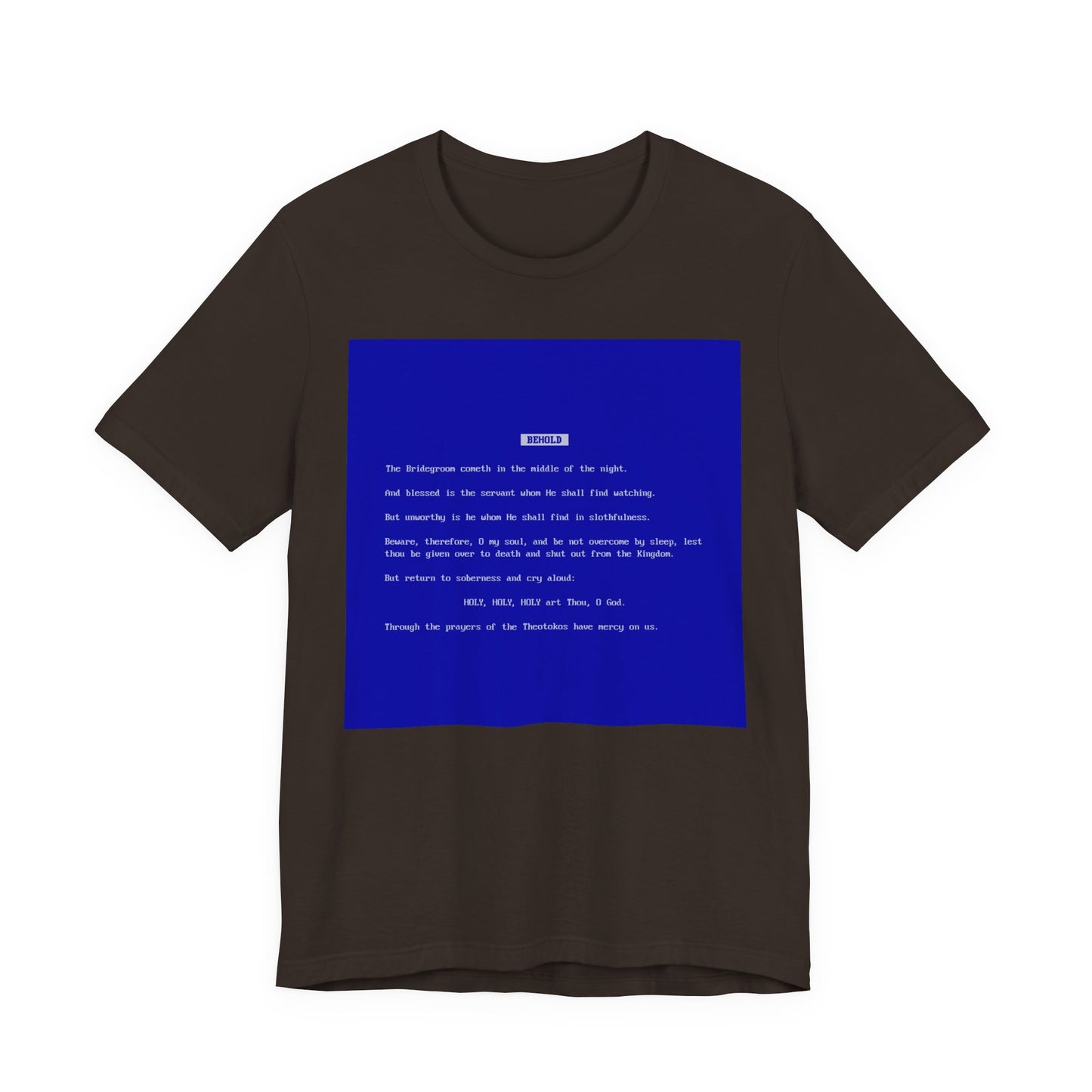 Behold the Bridegroom Blue Screen of Death BSOD | Orthodox Christian Lightweight Cotton Unisex T-Shirt