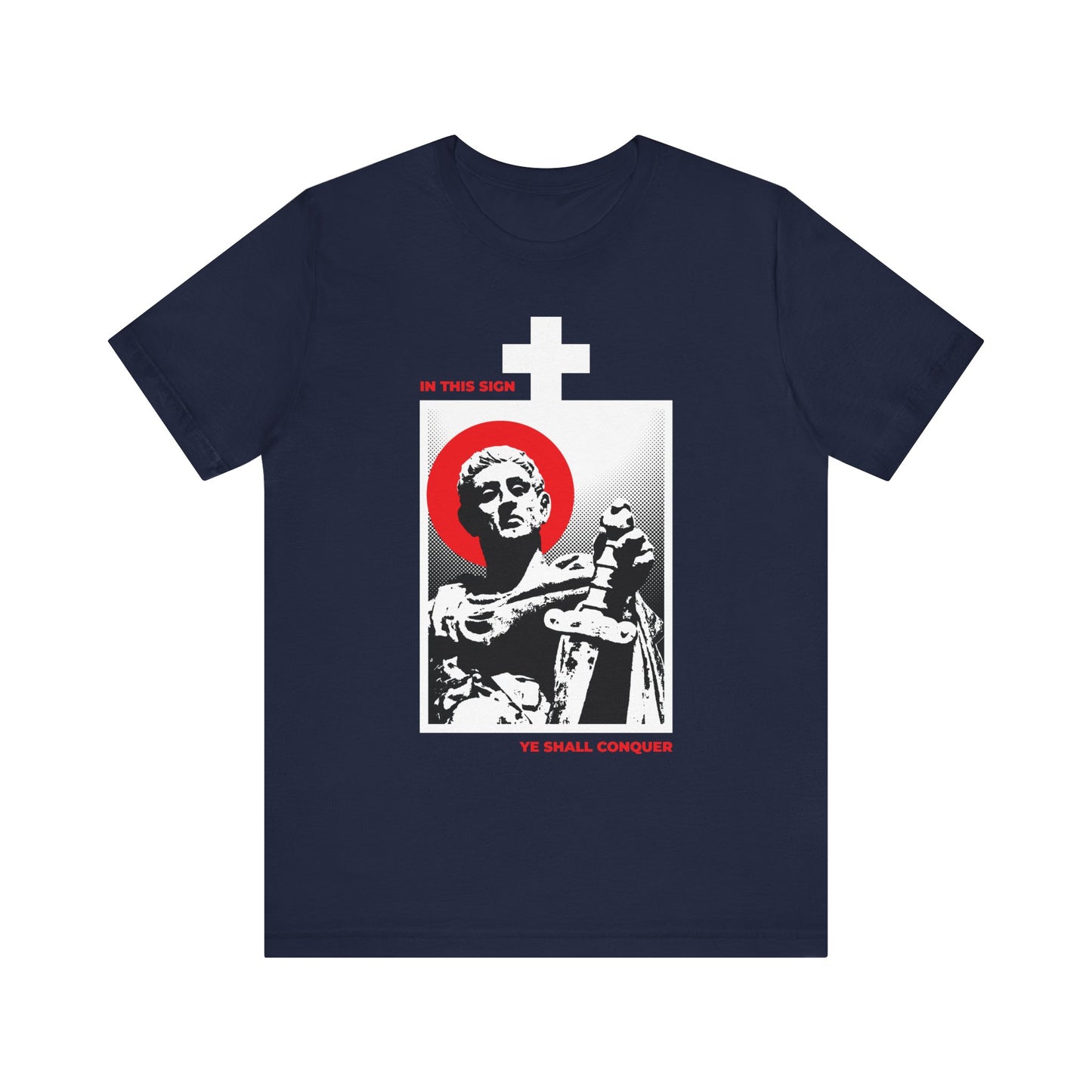 Introducing the In This Sign Ye Shall Conquer Lightweight Cotton Unisex T-Shirt in navy, featuring a grayscale depiction of St Constantine the Great with sword. This bold tee showcases the striking imagery of a Roman statue adorned with a vivid red halo and white cross, complemented by the empowering phrase "IN THIS SIGN YE SHALL CONQUER"—inspired by both the call to "conquer your passions," take up one's cross, and echoes from the Troparion of the Cross.