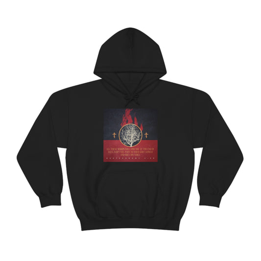 All These Words Will Find You at the End of Days No. 1  | Orthodox Christian Hoodie / Hooded Sweatshirt