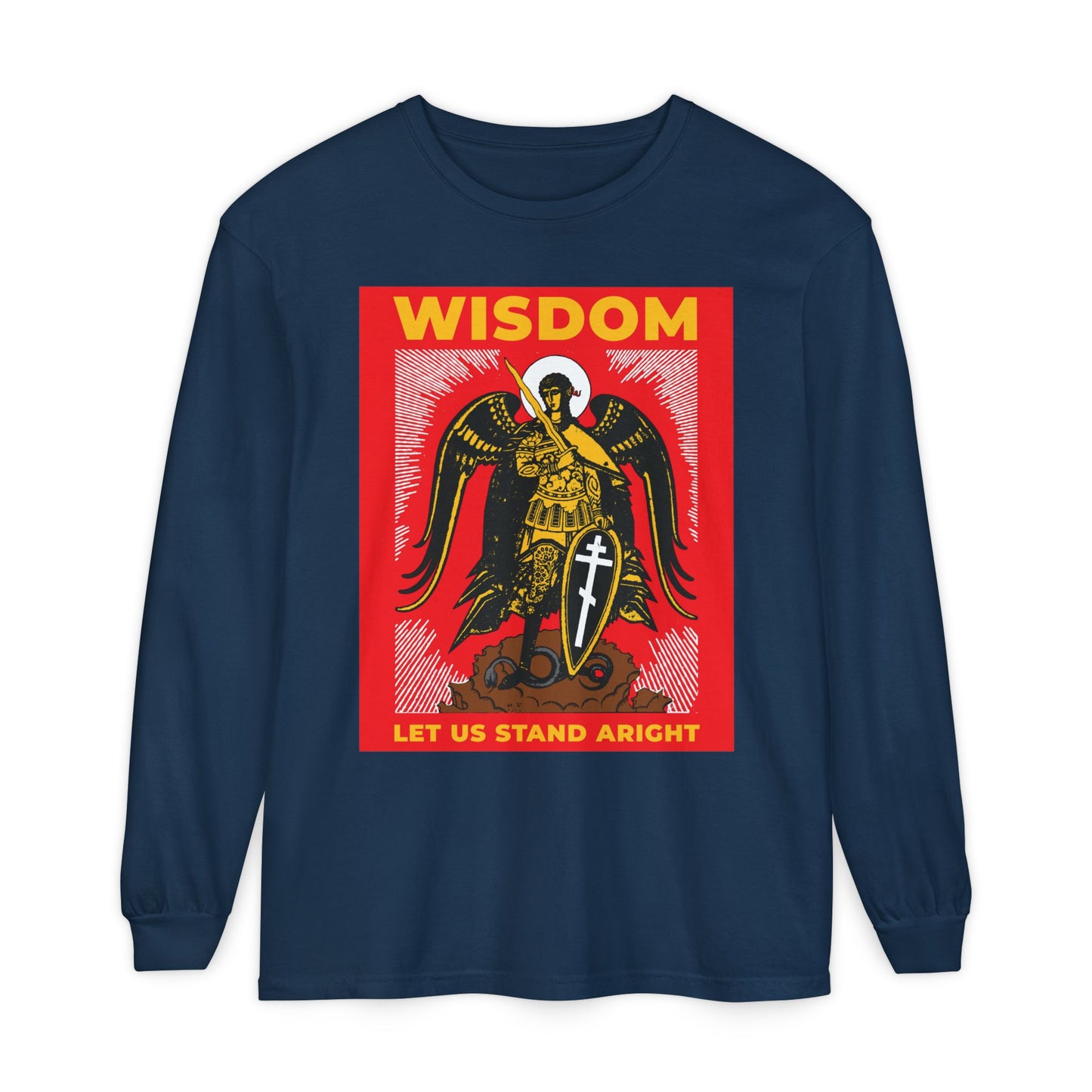 True Navy cotton long sleeve shirt featuring a Russian illustration of Archangel Michael the Warrior with shield and sword, Orthodox Christian theme, and text: WISDOM and LET US STAND ARIGHT.