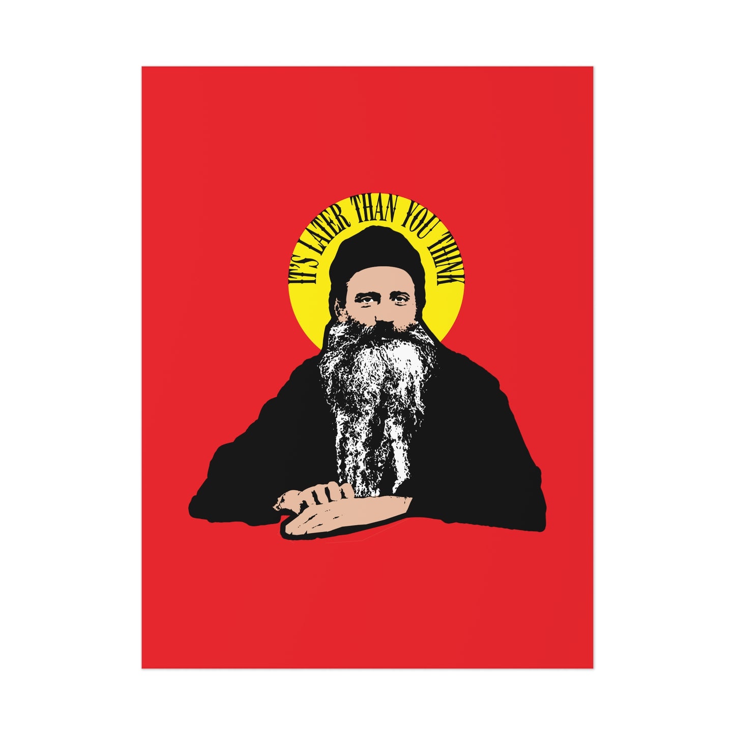 It's Later Than You Think No. 5 (Fr Seraphim Rose) | Orthodox Christian Art Poster