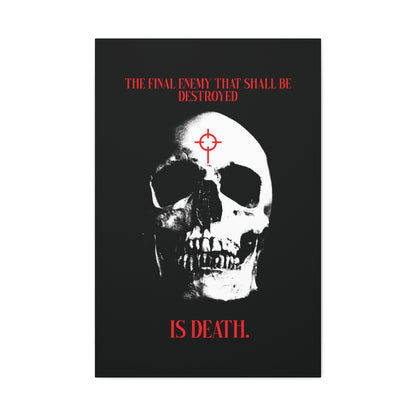 The Final Enemy That Shall Be Destroyed (1 Cor 15:26) | Skull in Crosshairs | Gothic Style Orthodox Christian Canvas Art
