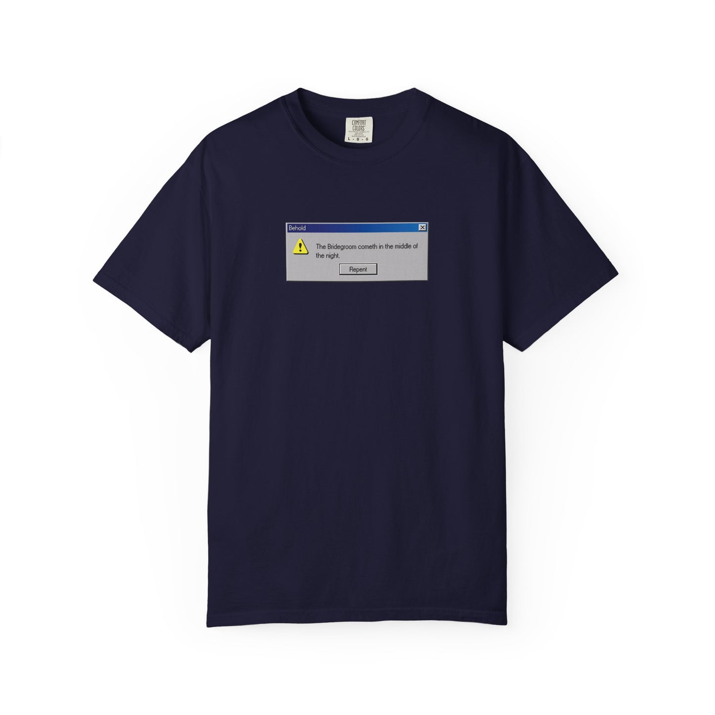 True Navy heavyweight cotton unisex T-shirt featuring a “Behold the Bridegroom” Windows error message design with the words “Repent Now”—a subtle nod to Orthodox Christian themes of Bridegroom Matins and quiet moments of confession.