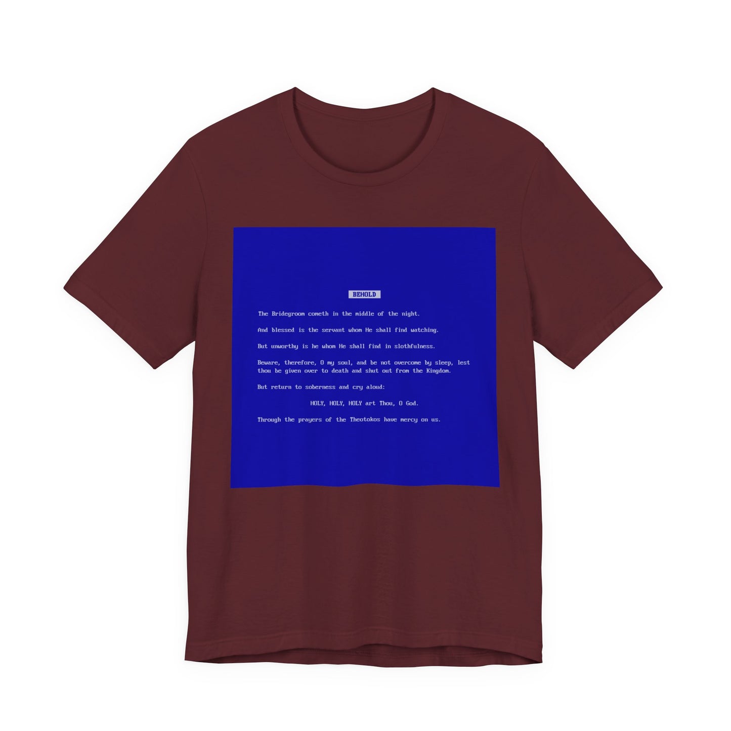 Behold the Bridegroom Blue Screen of Death BSOD | Orthodox Christian Lightweight Cotton Unisex T-Shirt