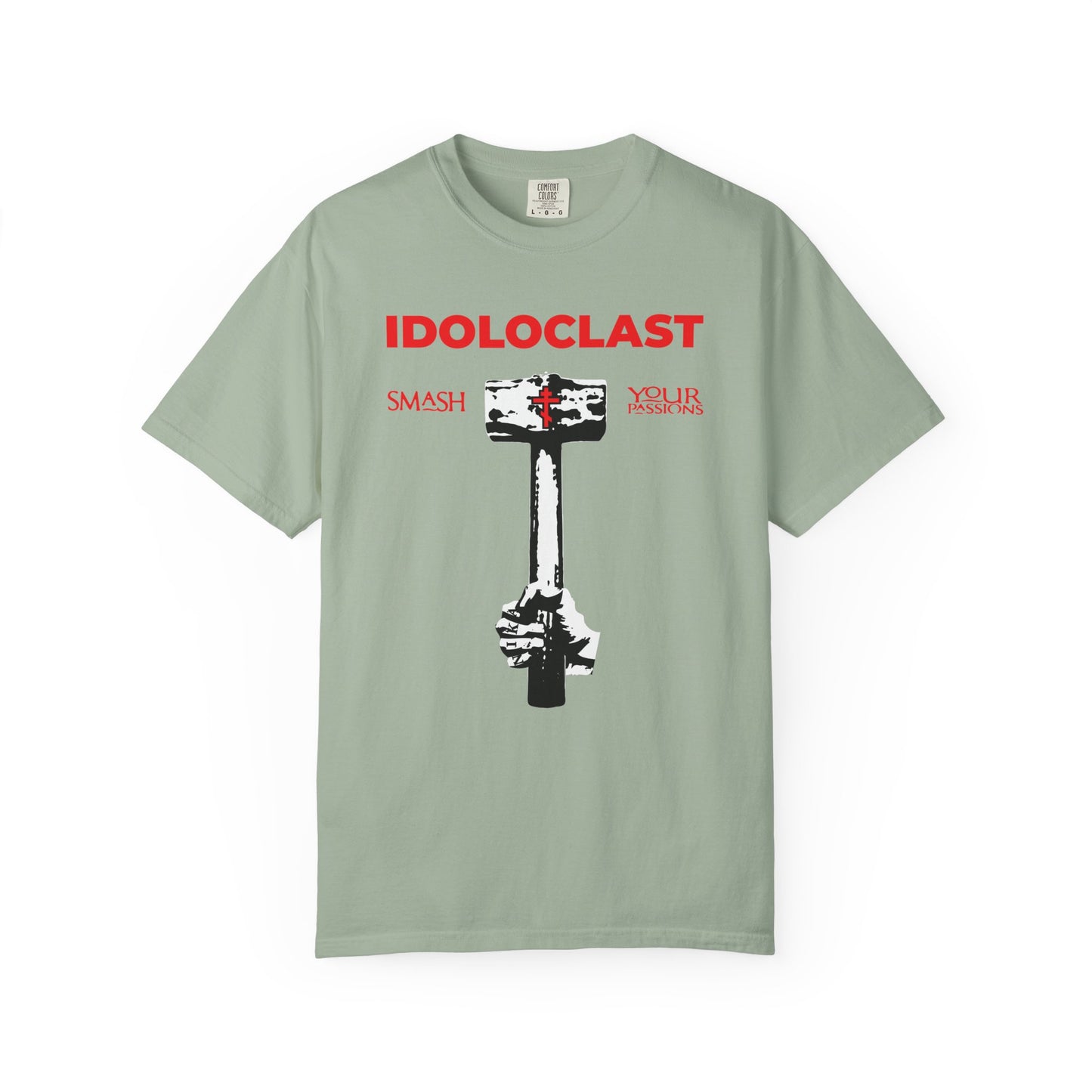 Idoloclast Idol-Smasher | Jesus Fist w/ Sledgehammer | Smash Your Passions | ICXC NIKA | Christian Ascetic | Heavyweight Cotton Unisex T-Shirt