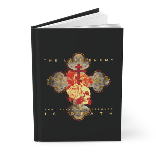 A metallic gothic cross with rose and skull adorns this Orthodox Christian journal, titled "The Final Enemy That Shall Be Destroyed Is Death (1 Cor 15:26).