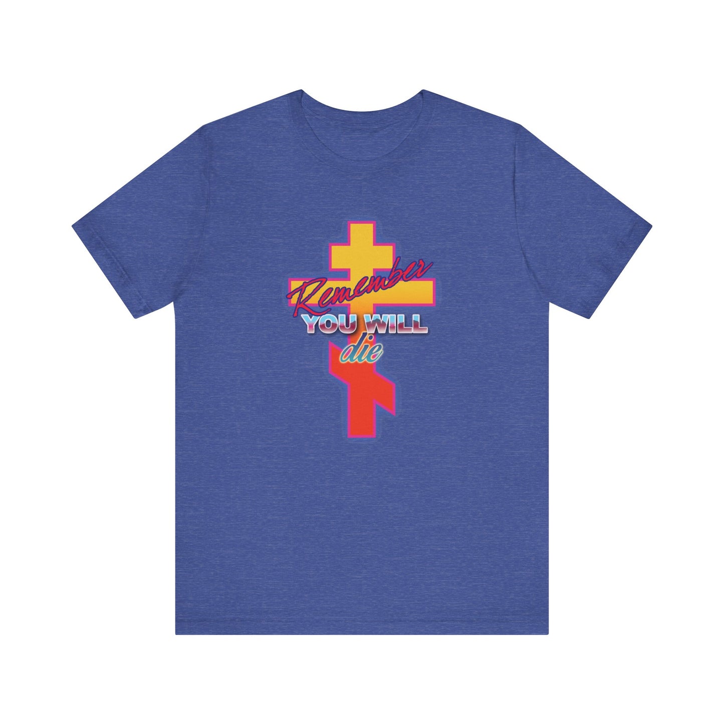 Heather True Royal lightweight cotton unisex t-shirt featuring a glowing synthwave retro Orthodox cross inspired by the Exaltation of the Precious Life-Giving Cross and “Remember YOU WILL die” text in 80s design.