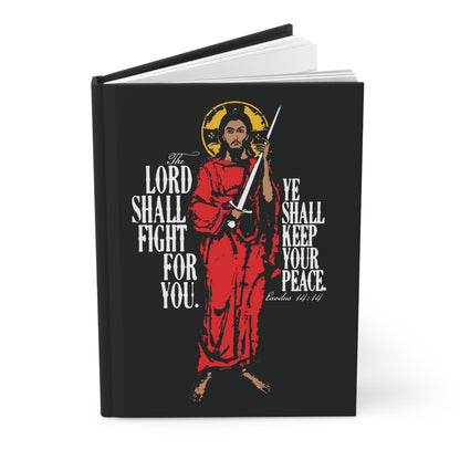The Lord Shall Fight For You (Exodus 14:14) | Jesus Christ with Sword IconoGraphic | Orthodox Christian Hardcover Journal