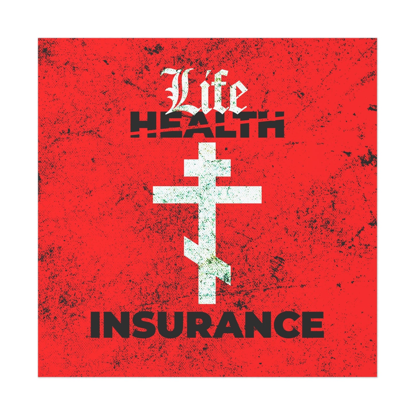 Life Insurance No. 1 |  Orthodox Christian Art Poster