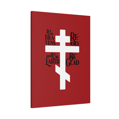 “Let the Heavens Rejoice | Psalm 96” Orthodox Christian canvas art features a white Russian cross on red with the hymn's words in stylized black font, symbolizing redemption and faith.
