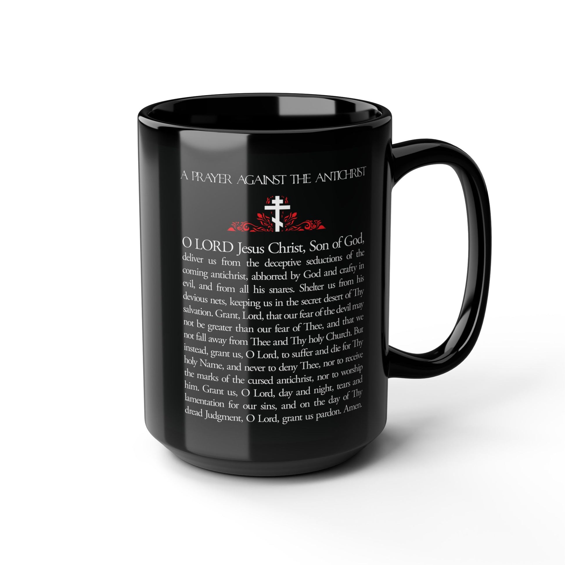Black mug featuring "Prayer Against the Antichrist" by Elder Anatoly the Younger of Optina, with Christian cross and red accents. Christ is King, inspired by the Book of Revelation. Orthodox Christian gift.