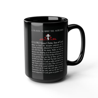 Black mug featuring "Prayer Against the Antichrist" by Elder Anatoly the Younger of Optina, with Christian cross and red accents. Christ is King, inspired by the Book of Revelation. Orthodox Christian gift.