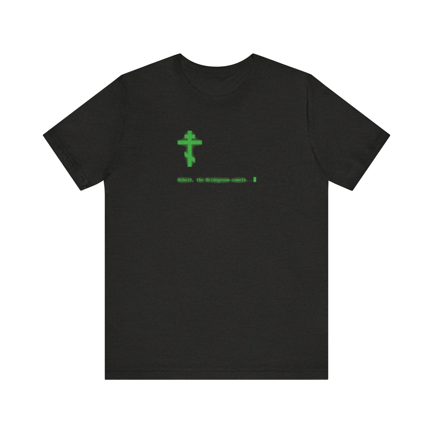 Black Heather t-shirt featuring "Behold the Bridegroom Cometh" in glowing green retro CRT text, inspired by Orthodox Christianity and crafted from lightweight cotton.