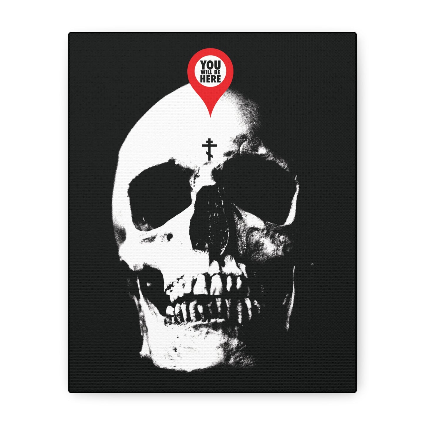 The "You Will Be Here Maps Marker on Skull" canvas art features a skull with a red pin and cross, inspired by memento mori and Orthodox Christian traditions—reminding us, "What You Are I Once Was. Remember You Will Die.