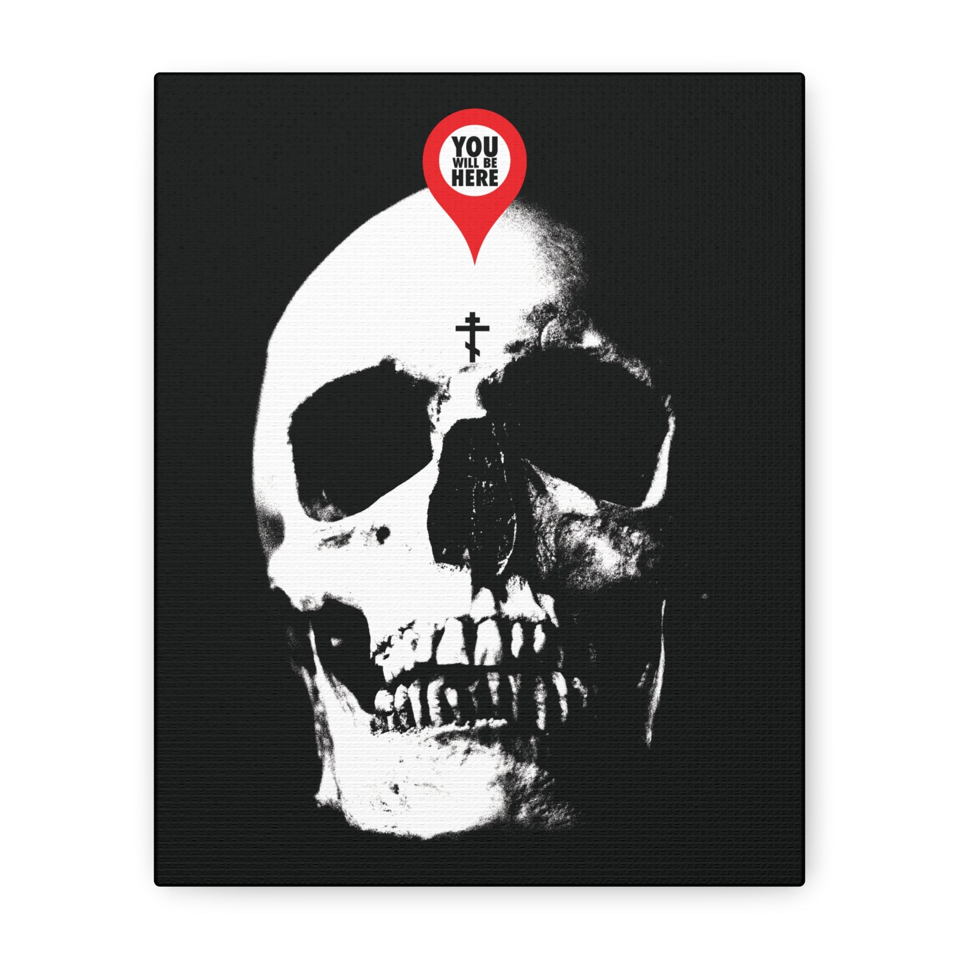 The "You Will Be Here Maps Marker on Skull" canvas art features a skull with a red pin and cross, inspired by memento mori and Orthodox Christian traditions—reminding us, "What You Are I Once Was. Remember You Will Die.