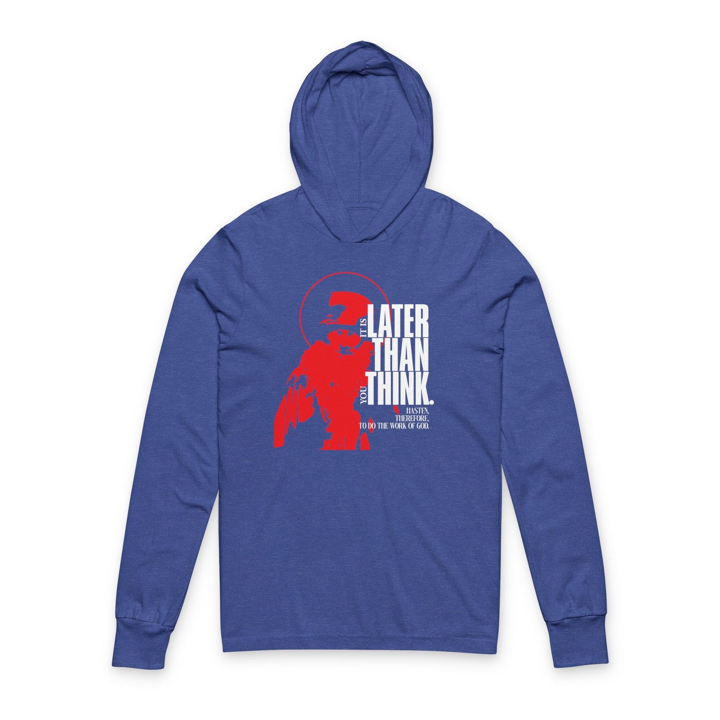 Heather True Royal hoodie featuring a minimal red graphic halo and “IT'S LATER THAN YOU THINK” text, inspired by Seraphim Rose’s apocalyptic Christian ethos and Orthodox worldview. Cotton long sleeve design.