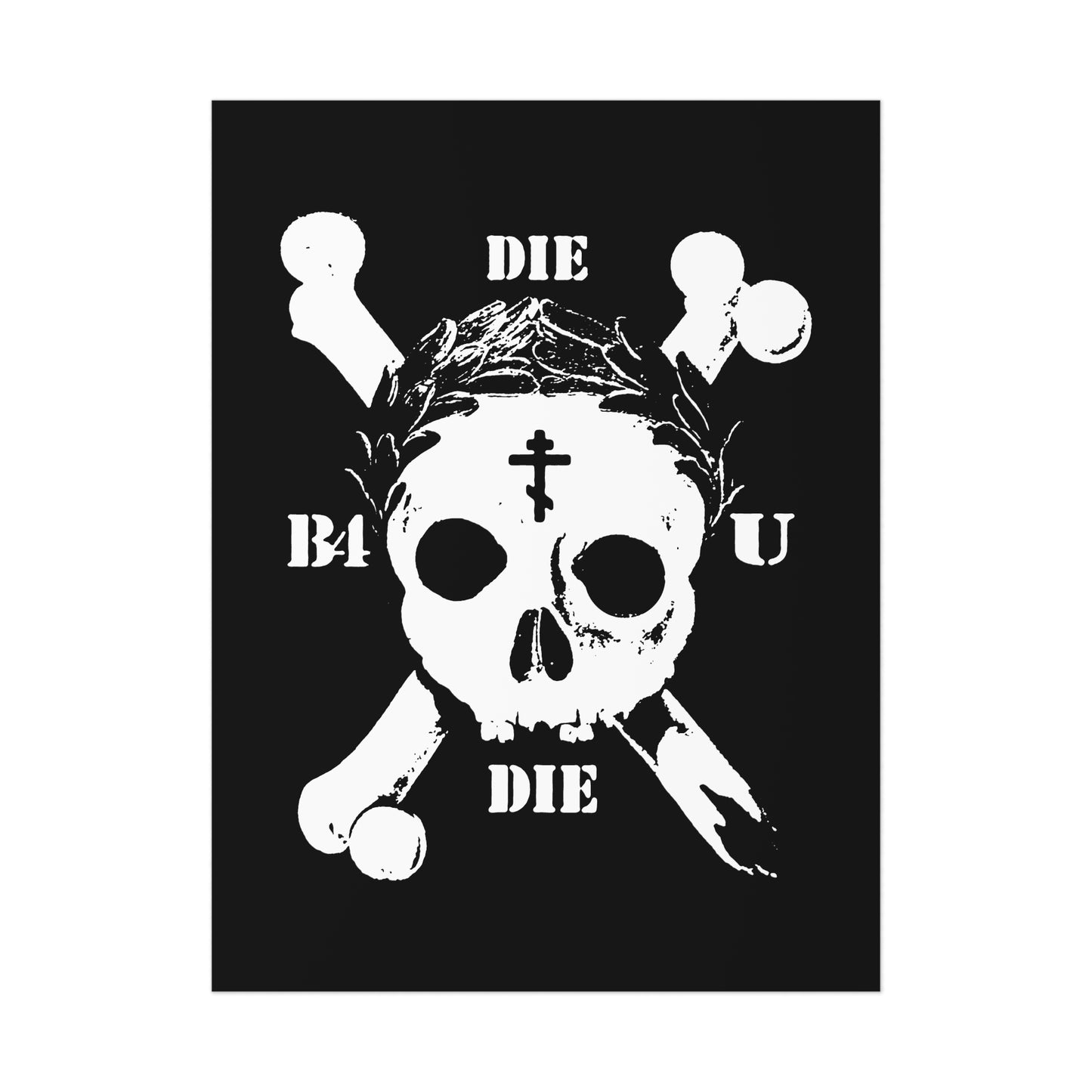 Die Before You Die | Retro Skull & Crossbones, Orthodox Cross, and Laurel Victory Wreath on black—Memento Mori ascetic Christian art poster inspired by Matthew 16:24-25.