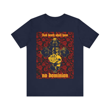 And Death Shall Have No Dominion (Dylan Thomas) | Resurrection | Gothic Style Cross, Skull and Rose on Floral Background | Orthodox Christian T-Shirt-Navy-S-Remembrance of Death
