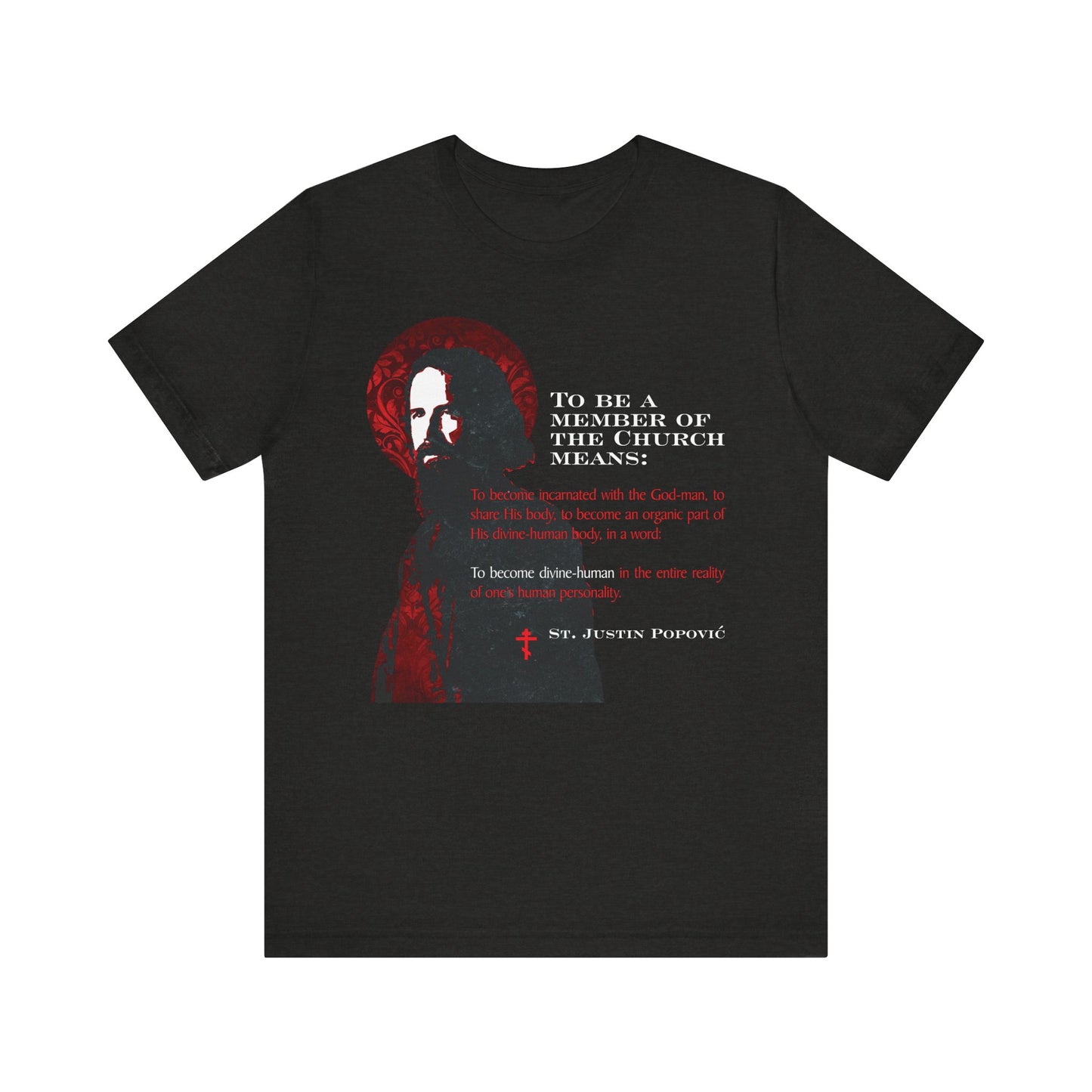 To Be a Member of the Church | St. Justin Popovic Textured Design | Orthodox Ecclesiology | Christian Lightweight Cotton Unisex Tee