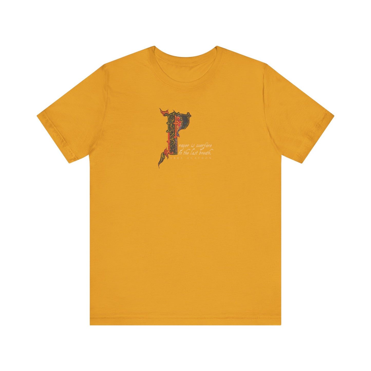 Mustard Prayer is Warfare to the Last Breath No. 1 Orthodox Christian unisex tee, featuring decorative lettering and cursive text on front, inspired by Abba Agathon’s teachings on spiritual warfare. Lightweight cotton.