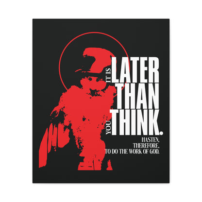 It's Later Than You Think | Seraphim Rose | Minimal Red Design with Halo | Apocalyptic Ethos | Christian Canvas Art