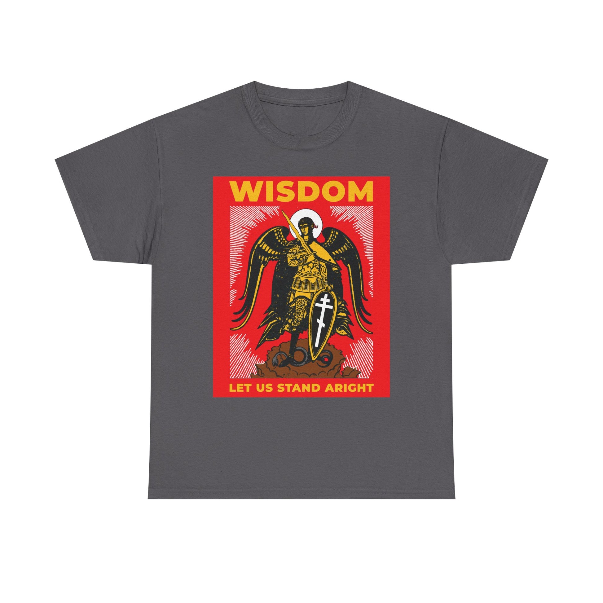 Charcoal unisex tee with Russian illustration of Archangel Michael the Warrior—shield and sword in hand. Features red border and “WISDOM” and “LET US STAND ARIGHT” text. Orthodox midweight cotton.