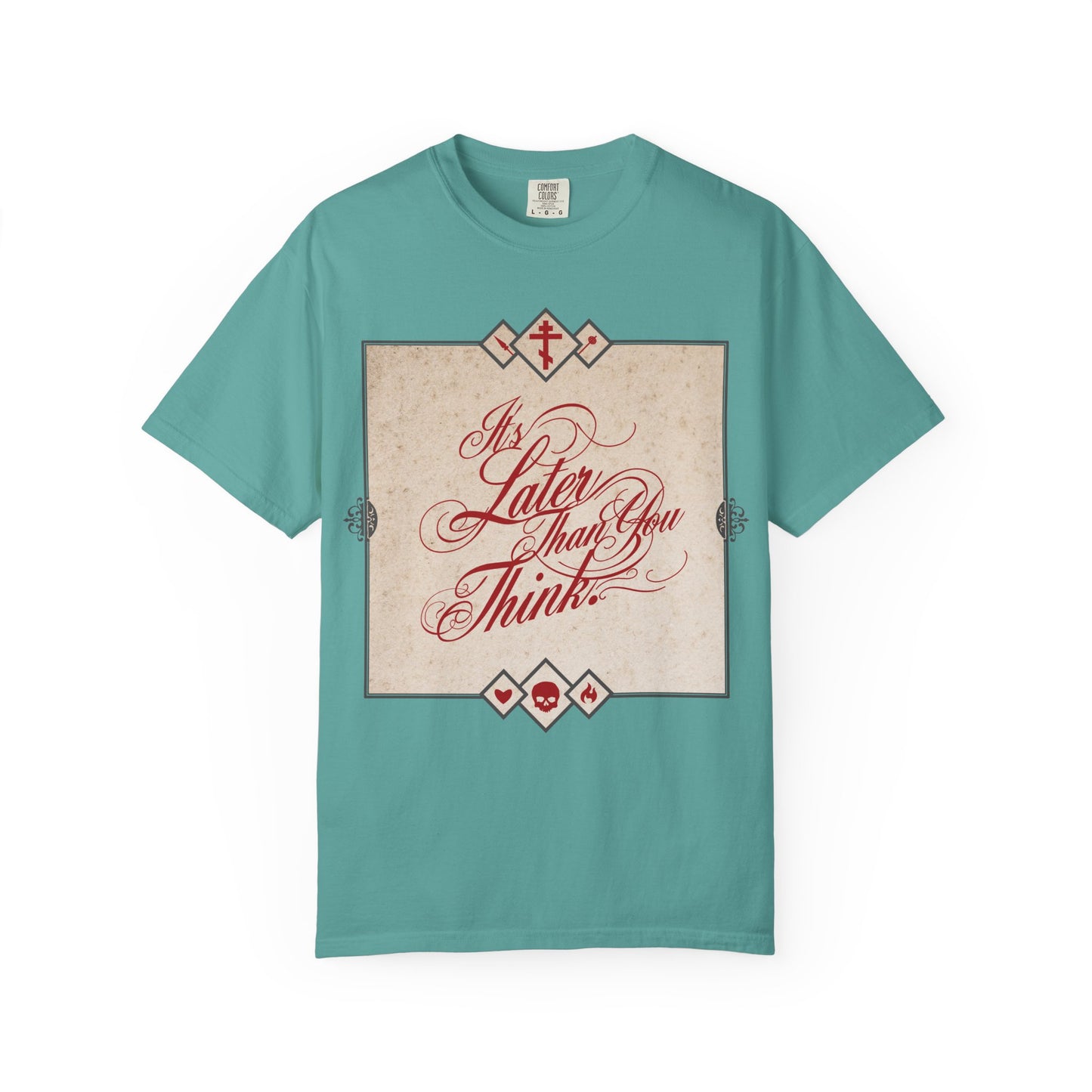 It's Later Than You Think | Seraphim Rose | Cursive Typography | Memento Mori | Repent While You Can | Orthodox Heavyweight Cotton Unisex Tee