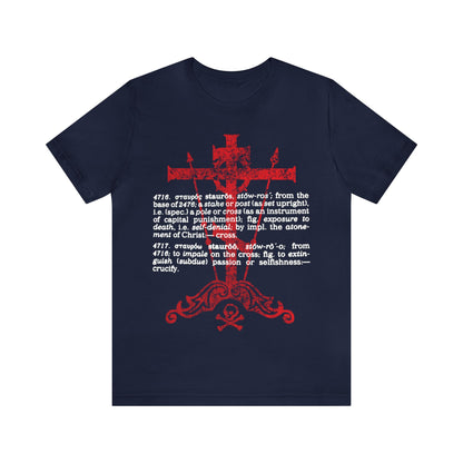 The Cross: To Extinguish Passion (Strong's Definition) No. 1 | Orthodox Christian T-Shirt