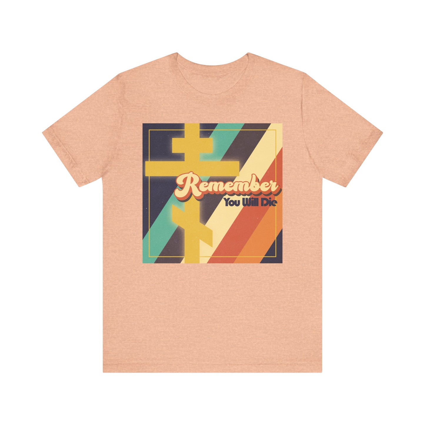 Heather peach tee featuring colorful retro stripes, bold 70s-style typography with the phrase "Remember You Will Die" on the front, accented by an Orthodox cross—a statement piece inspired by the expressive designs of Tone 1 Tuesday Matins. Crafted from lightweight cotton in a unisex fit.