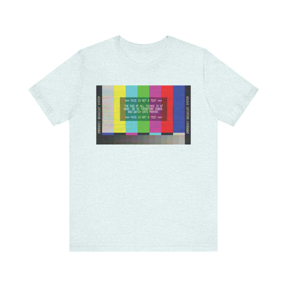 Heather Ice Blue T-shirt featuring an Emergency Broadcast System vintage TV graphic and the words "The End of All Things Is At Hand (1 Peter 4:7)"—a subtle Christian reminder to stay mindful as the world changes.
