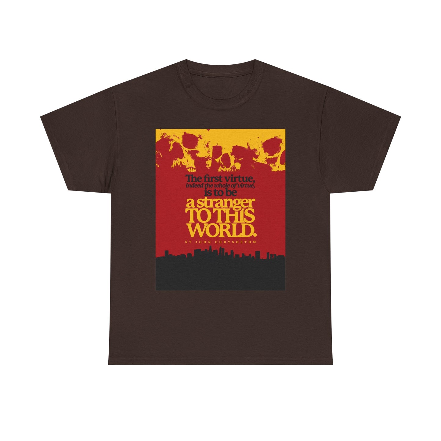 Dark Chocolate unisex t-shirt: "All of Virtue is Be a Stranger To this World" (St John Chrysostom) with skulls & cityscape graphic. Orthodox Christian midweight cotton tee.