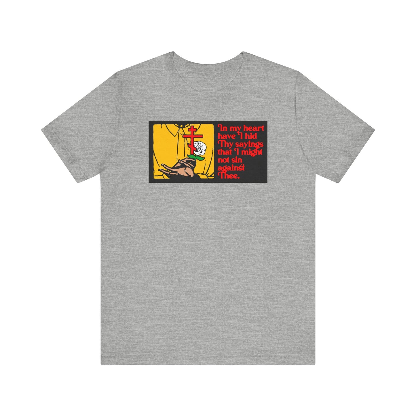 Athletic Heather unisex lightweight cotton t-shirt featuring a rectangular graphic with red text that reads: “In my heart have I hid Thy sayings,” inspired by the law of the Lord and the timeless wisdom found in Psalm 117/118.