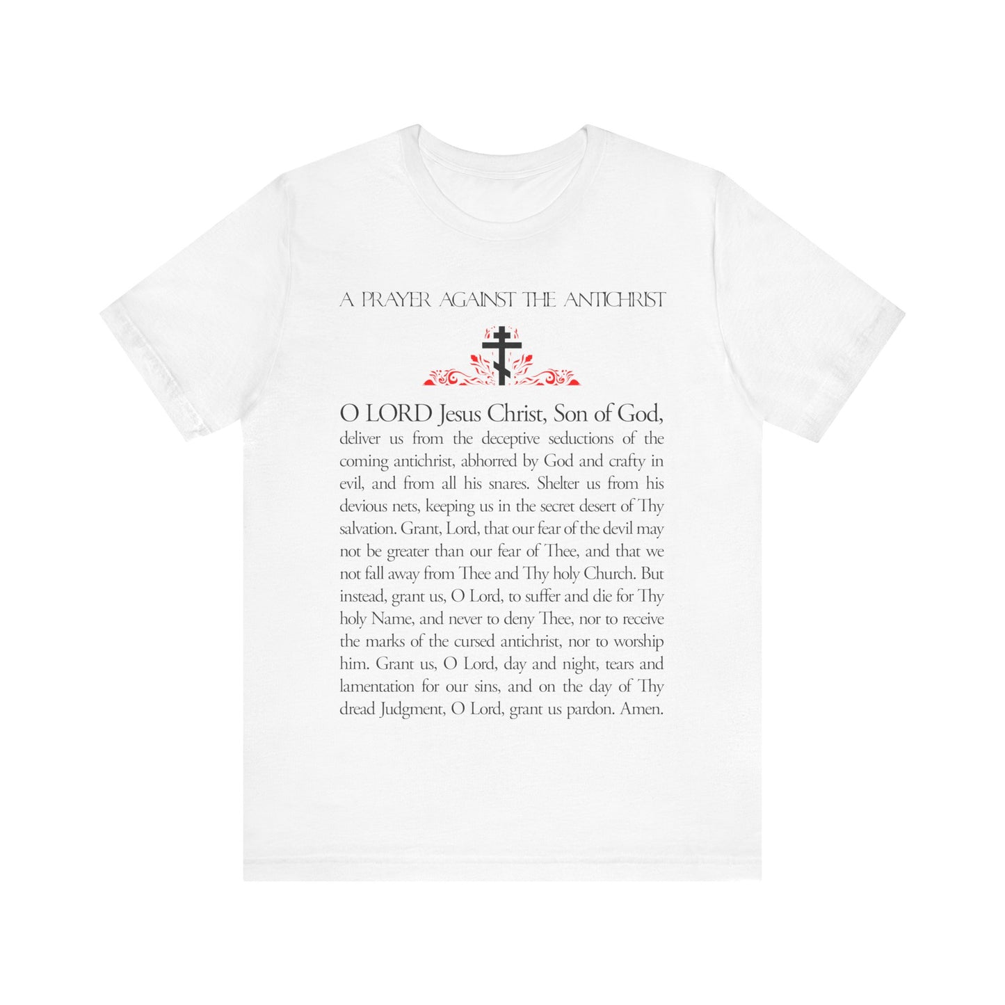 Prayer Against the Antichrist By Elder Anatoly the Younger of Optina | Christ is King | Book of Revelation | Orthodox Christian Cotton T-Shirt