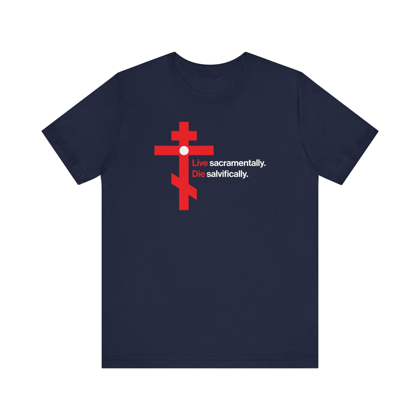 Live Sacramentally, Die Salvifically | Remember You Will Die | Memento Mori | Red Orthodox Cross White Circle | Lightweight Cotton Unisex Tee