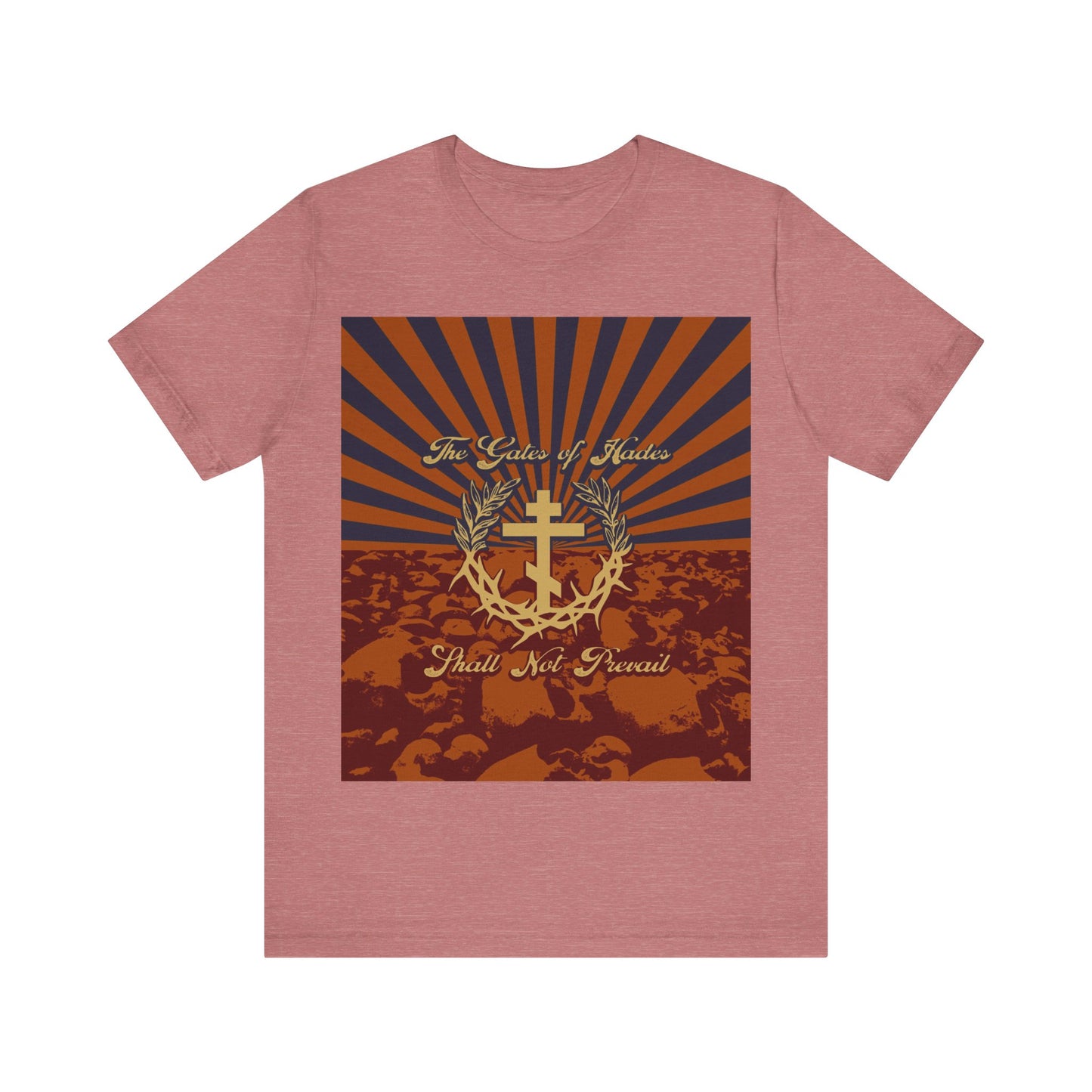 The Gates of Hades Shall Not Prevail | Cross with Wreath & Crown of Thorns | Skulls and Rays | Orthodox Christian T-Shirt
