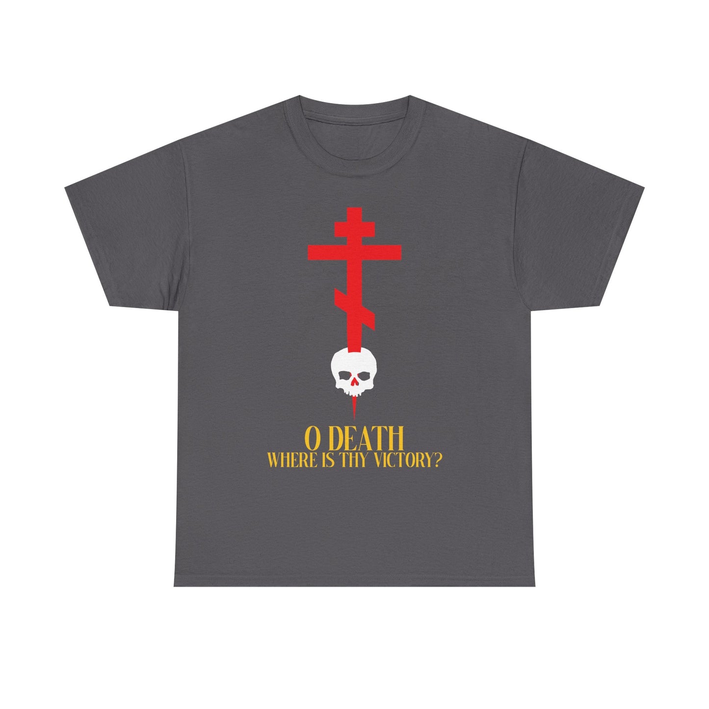 O Death Where is Thy Victory? (1 Corinthians 15:55) | Cross Stabbing Skull | Jesus Christ is King | Orthodox Midweight Cotton Unisex Tee