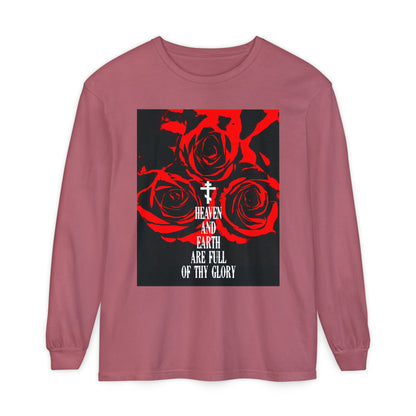 Heaven and Earth Are Full of Thy Glory | Orthodox Liturgical Hymn | Red Roses | Western Typography | Orthodox Christian Long Sleeve Shirt