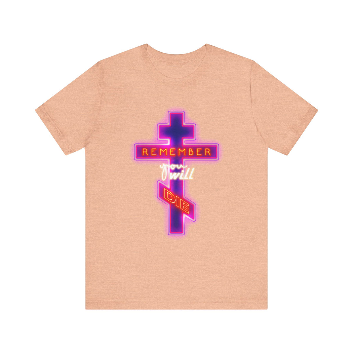 Heather peach unisex tee featuring a bold neon Orthodox cross and the phrase "Remember You Will Die" in pink, yellow, and white text—an eye-catching Memento Mori design inspired by Orthodox Christian tradition, encouraging daily spiritual reflection.
