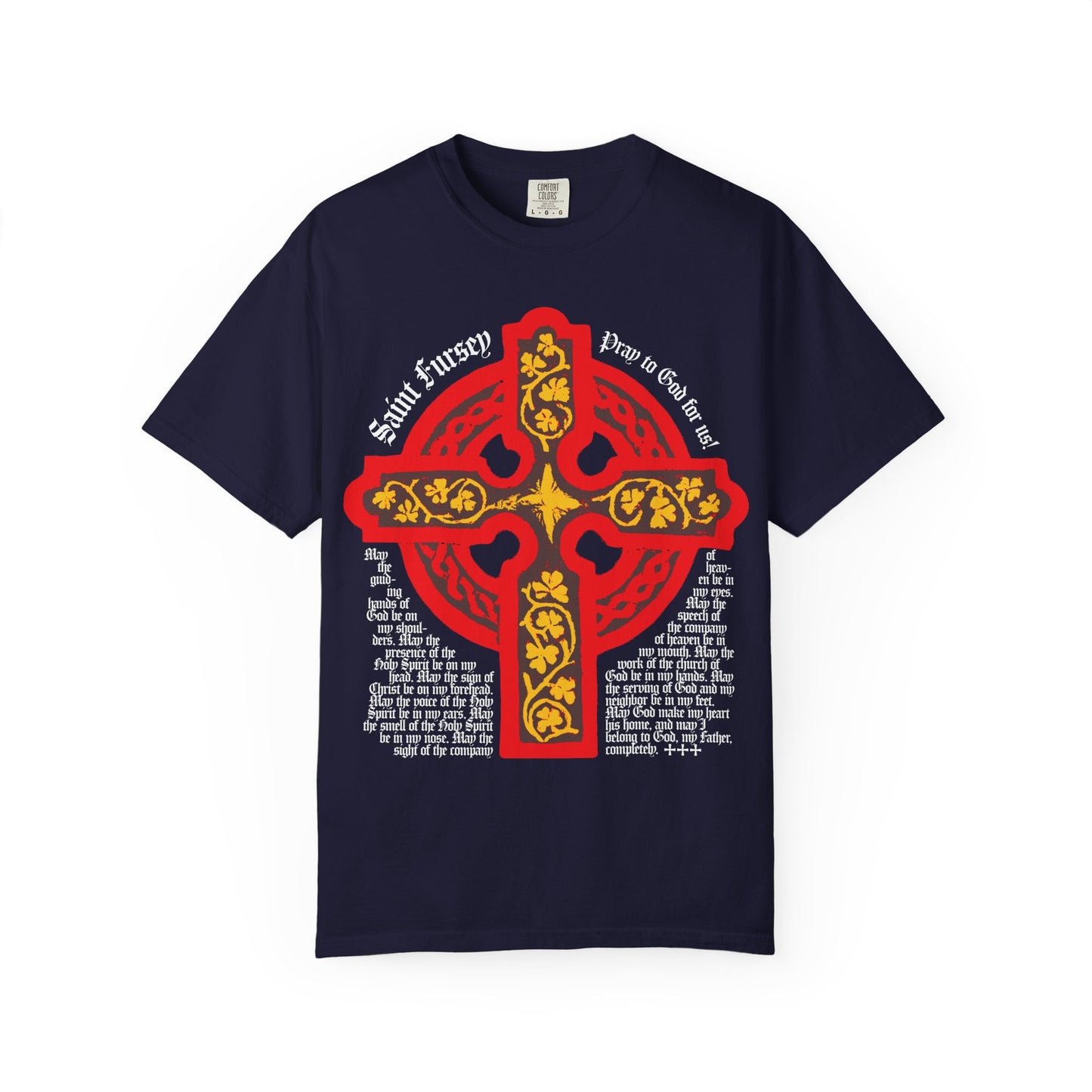 True Navy heavyweight cotton unisex tee features a bold red and yellow Celtic cross with text from the Prayer of St. Fursey, inspired by ancient Irish Orthodox tradition.