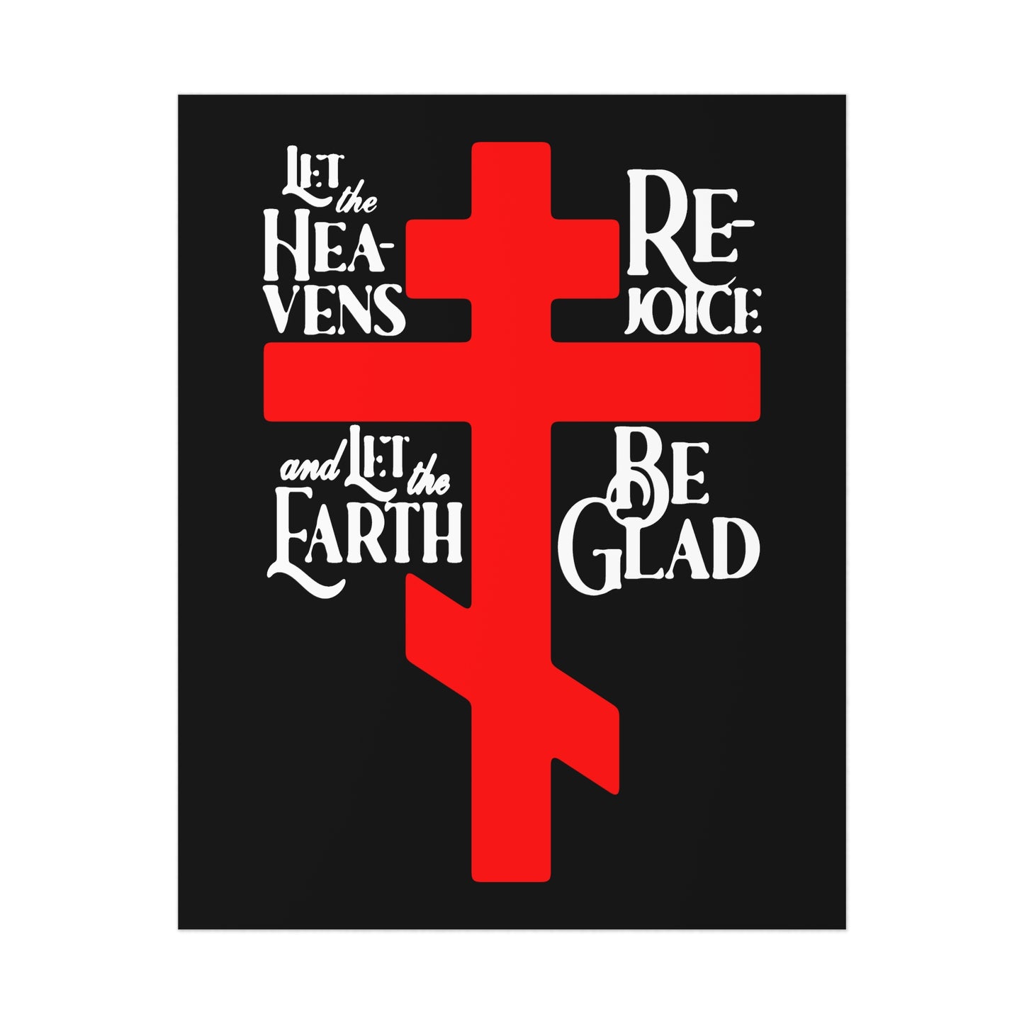 Let the Heavens Rejoice | Psalm 96 (95 Septuagint) | Orthodox Christian Liturgical Hymn | Russian Cross | Orthodox Christian Art Poster