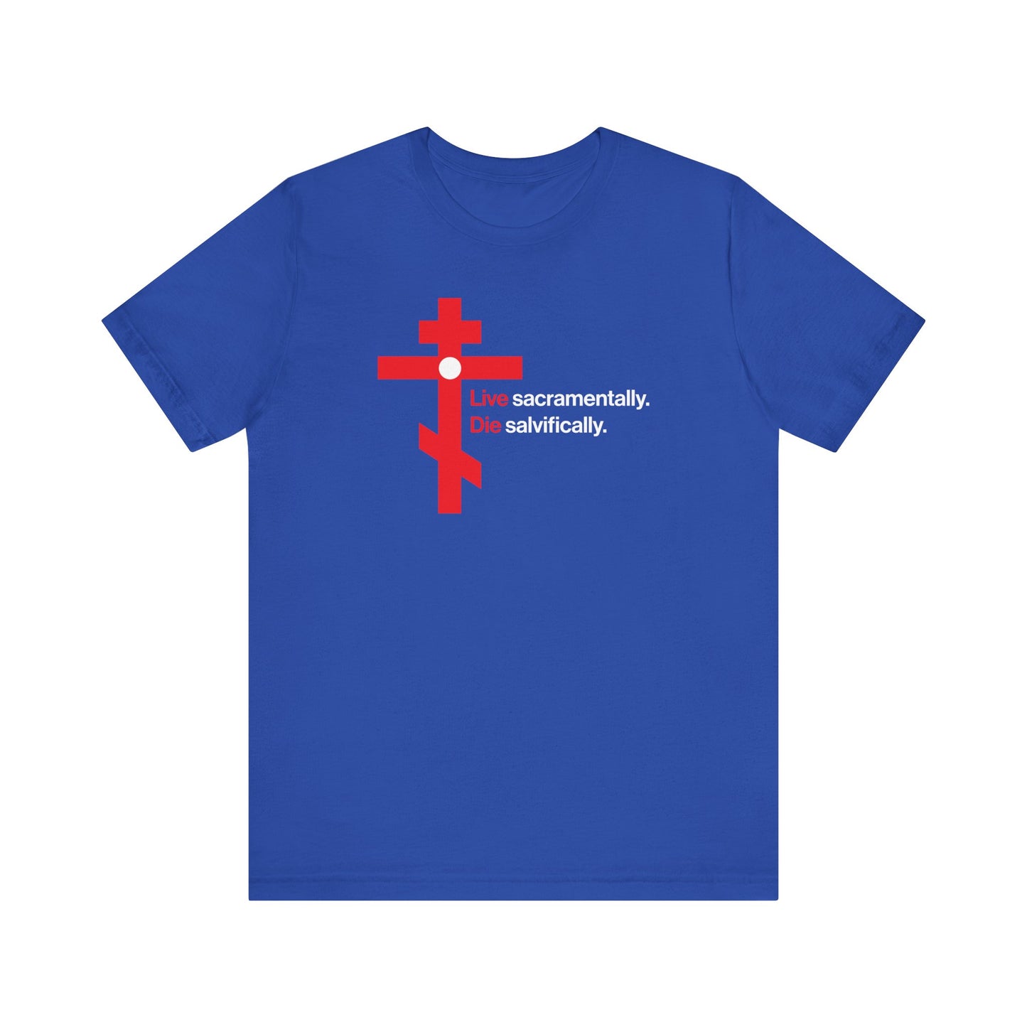 Live Sacramentally, Die Salvifically | Remember You Will Die | Memento Mori | Red Orthodox Cross White Circle | Lightweight Cotton Unisex Tee