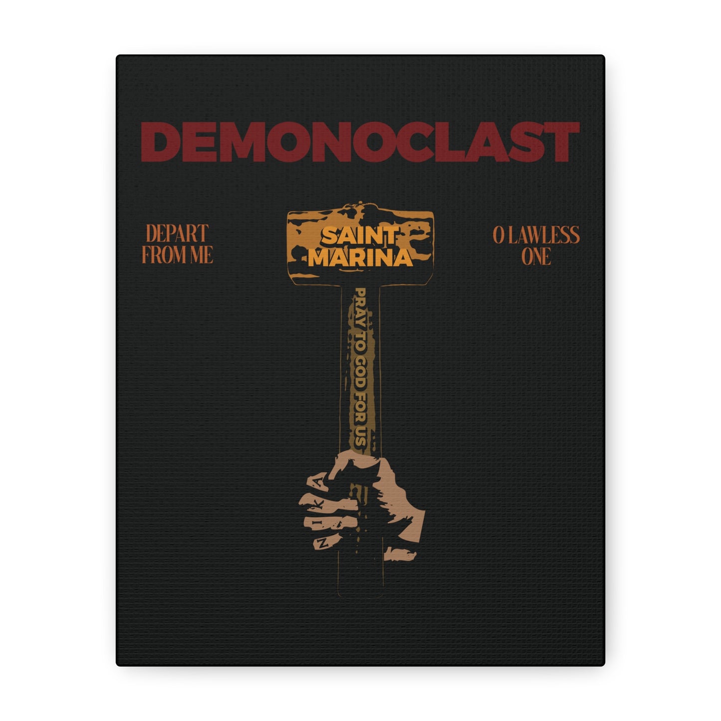 Demonoclast | St. Marina's Hammer | NIKA Fist | Christ Conquers | Demon Smasher | Unseen Warfare | Christian Martyrdom | Orthodox Canvas Art