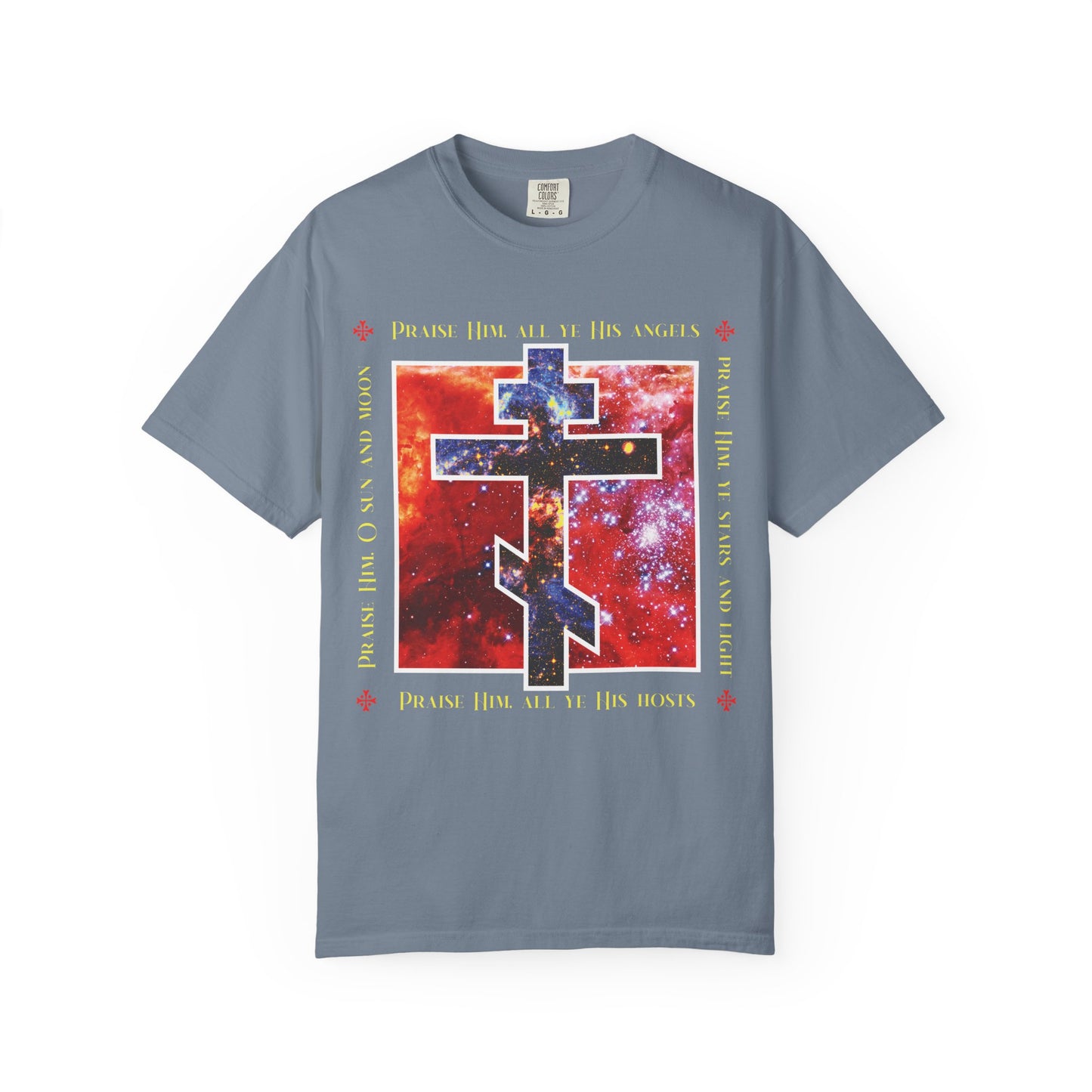 Praise Him All Ye His Angels, Praise Him Ye Stars and Light | Cosmic Orthodox Cross | Divine Council | Heavyweight Cotton Unisex Tee